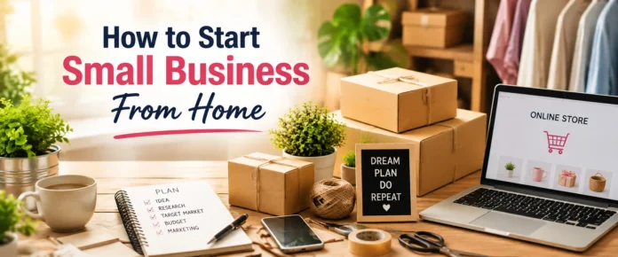 start a small business from home